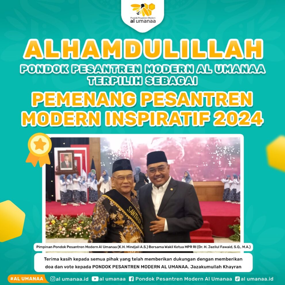AL UMANAA TERPILIH SEBAGAI PONDOK PESANTREN MODERN INSPIRATIF 2024 DALAM AJANG SANTRI OF THE YEAR