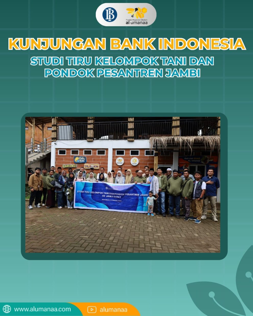 Al Umanaa Kembali Menjadi Tujuan Studi Tiru, Kali ini Dari Bank Indonesia Jambi Bersama Kelompok Tani, UMKM, dan Pondok Pesantren