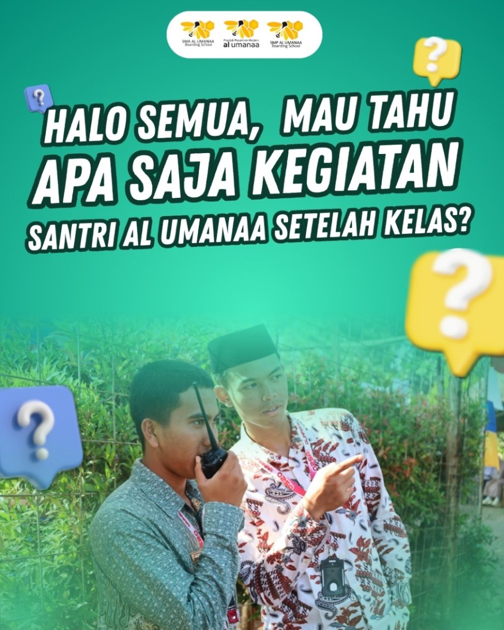 Halo Semua, Mau Tau Apa Saja Kegiatan Santri Al Umaana Setelah Kelas?